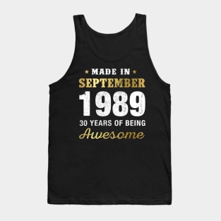 Made in September 1989 30 Years Of Being Awesome Tank Top